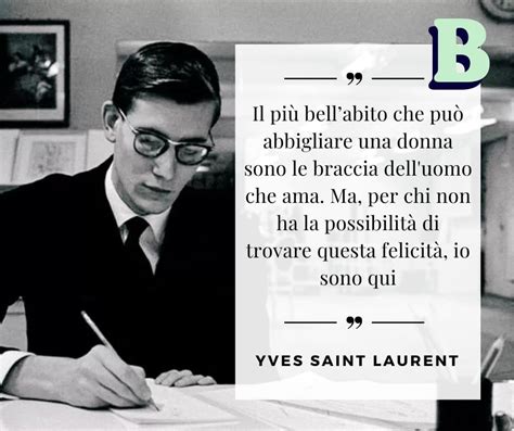 frasi amore yves saint laurent